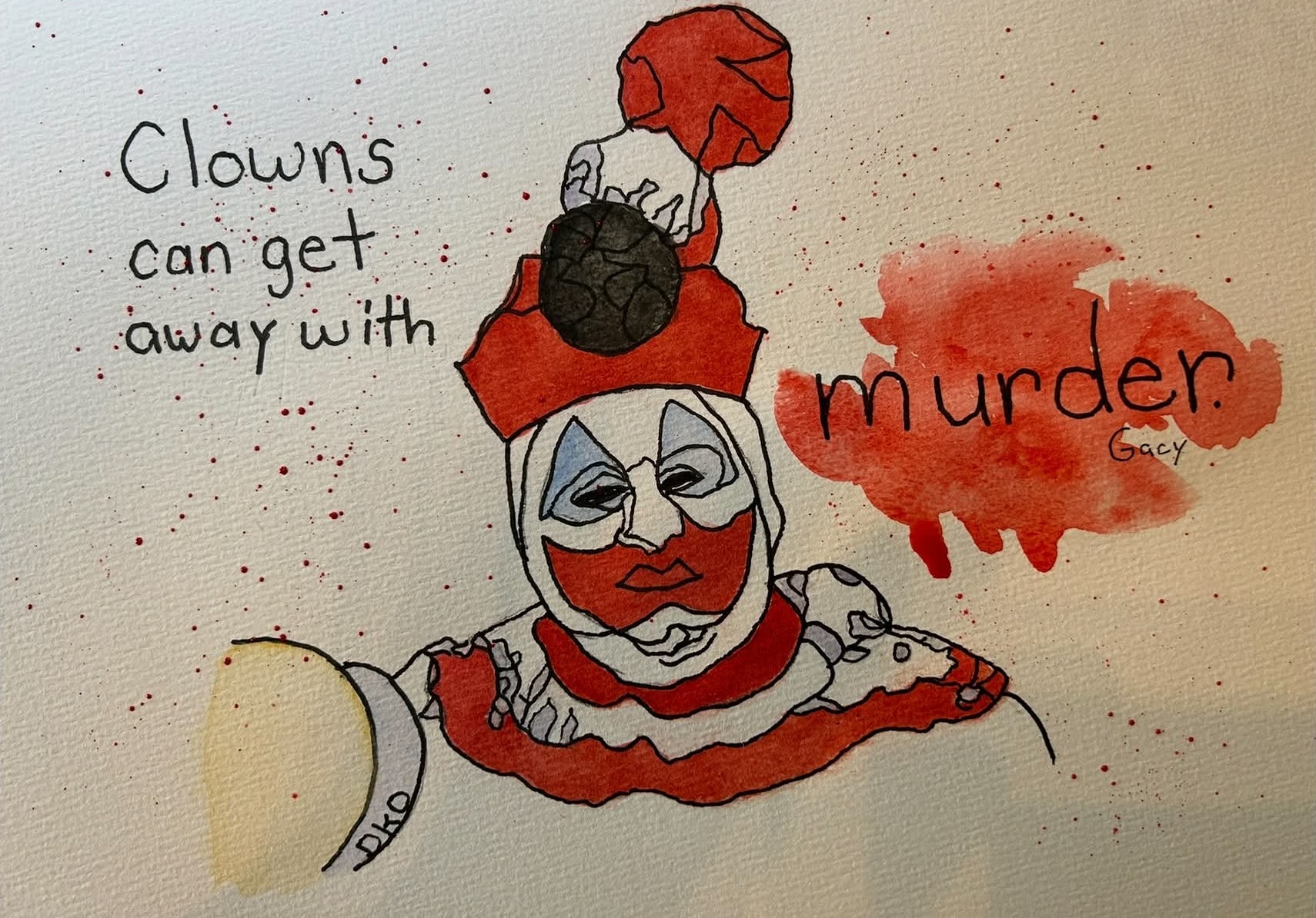 Clowns Can Get Away with Murder